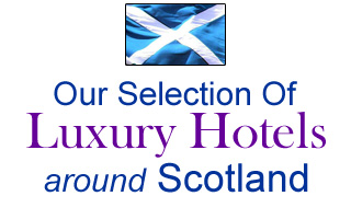 luxury hotels in Scotland